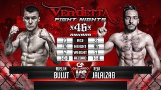 Vendetta 46 | Ruslan Bulut VS Reza Jalalzaei
