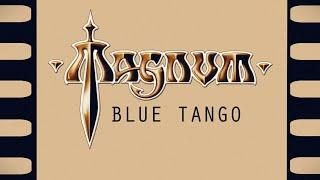 Magnum - Blue Tango (Official Music Video)