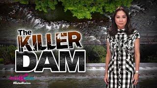 The Killer Dam | RATED KORINA