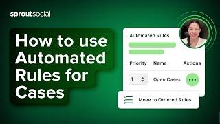 How to Use Automated Rules for Case Management in Sprout Social