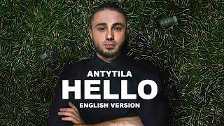 ANTYTILA - HELLO / English Official Video