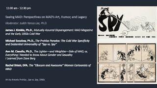 MAD Symposium - MAD Perspectives on MADs Art Humor and Legacy