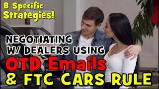 8 CAR DEALER NEGOTIATION STRATEGIES (With OTD EMAILS + FTC CARS rule) The Homework Guy, Kevin Hunter