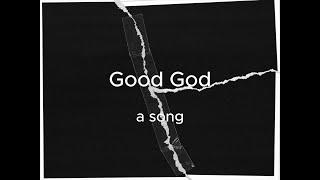 Good God (lyric video)