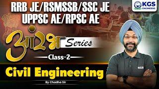 Civil Engineering for RSMSSB JE/SSC JE/RRB JE/RPSC-AE/UPPSC-AE | Class 2 | by Chadha Sir