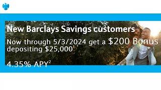 Barclays $200 Sign Up Bonus - New High Yield Savings Account Customers | 2024