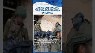 Pastikan Bos Hamas Tewas, IDF Gotong Jasad Yahya Sinwar dari Gaza, Dibawa dan Ditahan di Israel