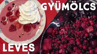 Egyszerű Gyümölcsleves | Főzés nélküli, gyors recept | Csongi Konyhája #10