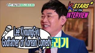 [CONTACT INTERVIEW] Lee Kyeongku the Godfather of Korean Comedy Entering US?!!  20170129