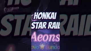 Aeon Edit - Honkai Star rail #honkaistarrail #aeon #edit