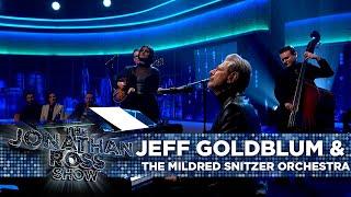 Jeff Goldblum & The Mildred Snitzer Orchestra - Moon River | The Jonathan Ross Show