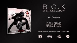 B.O.K - 14 Domino (W Stronę Zmiany LP 2011)