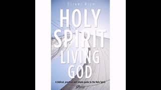 BOOK REVIEW: HOLY SPIRIT LIVING GOD BY: OLIVER RICE NARRATION :ANTONY OGUTU