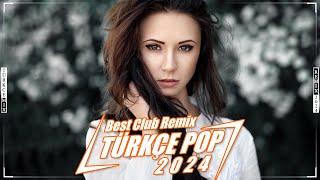 ️ Türkçe Pop Remix  Hareketli Pop Şarkılar 2024 Remix  En Çok Dinlenen Türkçe Pop Remix Şarkılar