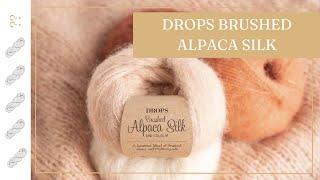 Drops Brushed Alpaca Silk Yarn Review - Untwisted Threads