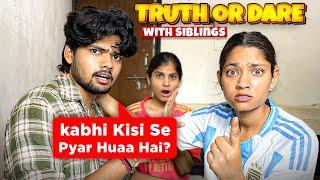 Truth or Dare with sister 