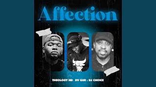 TheologyHD x Dv que x DjChoice - Affection (Official Audio)