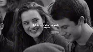 pov: fall in love with you again [playlist] - Love & Chill Vibes
