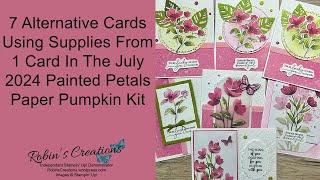 7 Alternative Cards Using Supplies From 1 Card In The July 2024 Painted Petals Paper Pumpkin Kit