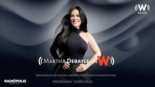 Martha Debayle, Las CRUELES VERDADES del AMOR | W Radio