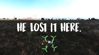 Lost it already!  Drone Recovery Team