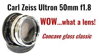 Wow what a lens!  Review of a top-rated concave glass classic: Carl Zeiss Ultron 50mm f1.8.