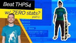 Slapping Jocks and Racing Rollerbladers with Zero Stats | THPS4 Zero Stats Pt 1