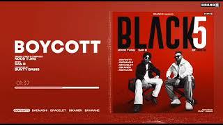 BOYCOTT: Noor  Tang | Bunty Bains | San B |  New Latest Song Punjabi ( Brand B )PWD.RECORDS |