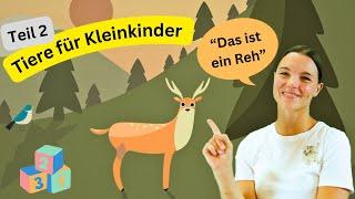 Tiere für Kleinkinder - Part 2 | Tiere für Kinder | Lernen für Kleine mit Miss Josi