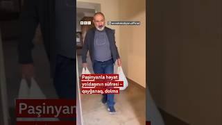 Pashinyan və Anna Hakobyanın dolma süfrəsi