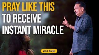 Prayer to receive your Miracle and Testify to everyone | Bishop Samuel Patta