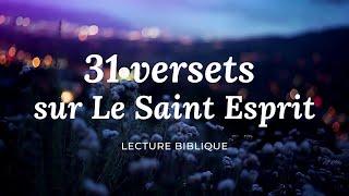 31 VERSETS SUR LE SAINT ESPRIT  l  Canal d'Encouragement by Prisca