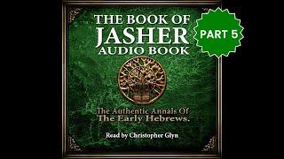 The Book of Jasher Part 05 (Moses to Joshua) | Full Audiobook with Read-Along Text