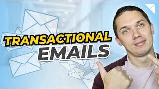 Transactional Email Essentials | What are Transactional Emails