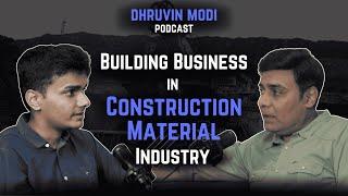 Building a Business in Construction Material Industry | Stone Industry | Nimesh Modi | Dhruvin Modi