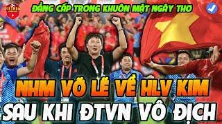 Sau Chức Vô Địch AFF CUP, NHM Đã Thật Sự Vỡ Lẽ Về HLV Kim: Đẳng Cấp Trong Khuôn Mặt Ngây Thơ