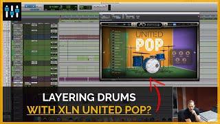 Augmenting Kick & Snare Drum with United Pop from XLN Audio