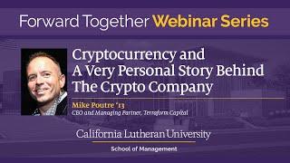 Forward Together Webinar | Cryptocurrency and a Very Personal Story Behind the Crypto Company