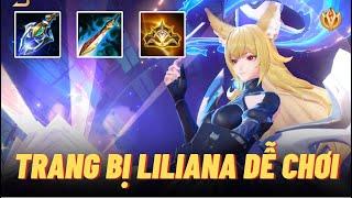 Trang bị quốc dân cho Liliana chơi hiệu quả ở mọi trận đấu - Liliana 2024 | Liên quân mobile