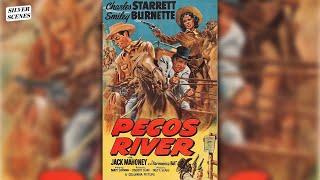 Pecos River | Full Movie | Silver Scenes