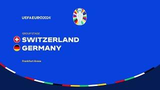 EAFC 24 SWITZERLAND VS GERMANY UEFA EURO 2024