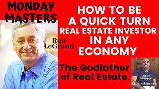 Ron LeGrand, How to be a Quick Turn Real Estate Investor