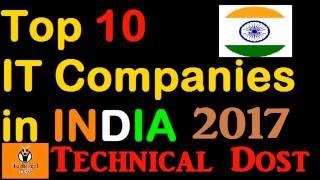 Top 10 IT Companies in INDIA || Top MNC Tech Companies 2016 - 2017 - Technical Dost