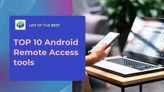 10 Best Remote Desktop Apps for Android in 2024