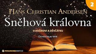 Hans Christian Andersen: Sněhová královna (2/7)