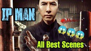 IP Man All Best Fight Scenes | Donnie Yen