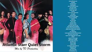 Atlantic Starr Quiet Storm, mix by TD Production
