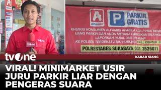 Cara Unik Pihak Minimarket Usir Jukir Liar, hanya Modal Speaker! | Kabar Siang tvOne