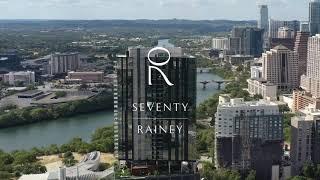 Discover 70 Rainey: Luxury Residences in Austin, TX