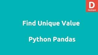 Python Pandas Find Unique Values